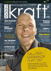 Läs den digitala versionen av Föräldrakraft nr 5, 2009