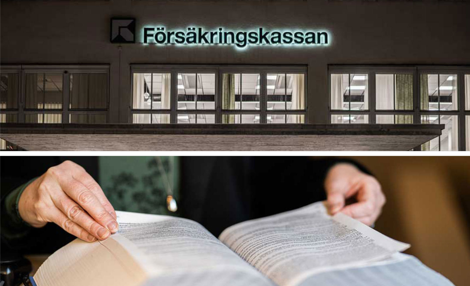 Försäkringskassans fasad och lagbok. Collage. Foton: Linnea Bengtsson