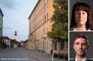 Collage: Högsta förvaltningsdomstolen, Linda Olofsson och Rasmus Almqvist Sanden